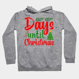 Days until Christmas Hoodie